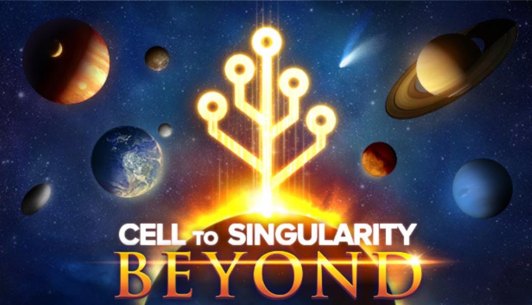 Cell to Singularity Evolution Never Ends Paints a Picture of Life