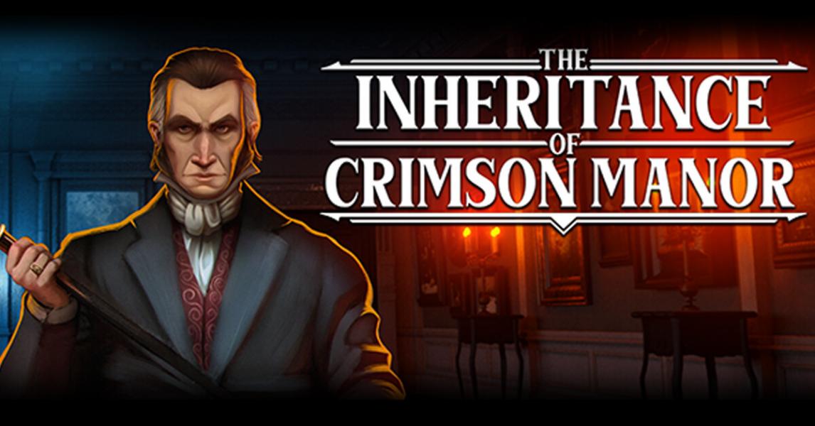 the-inheritance-of-crimson-manor-fp-horror-explorer-tells-a-classic-tale-of-murder-for-money-and