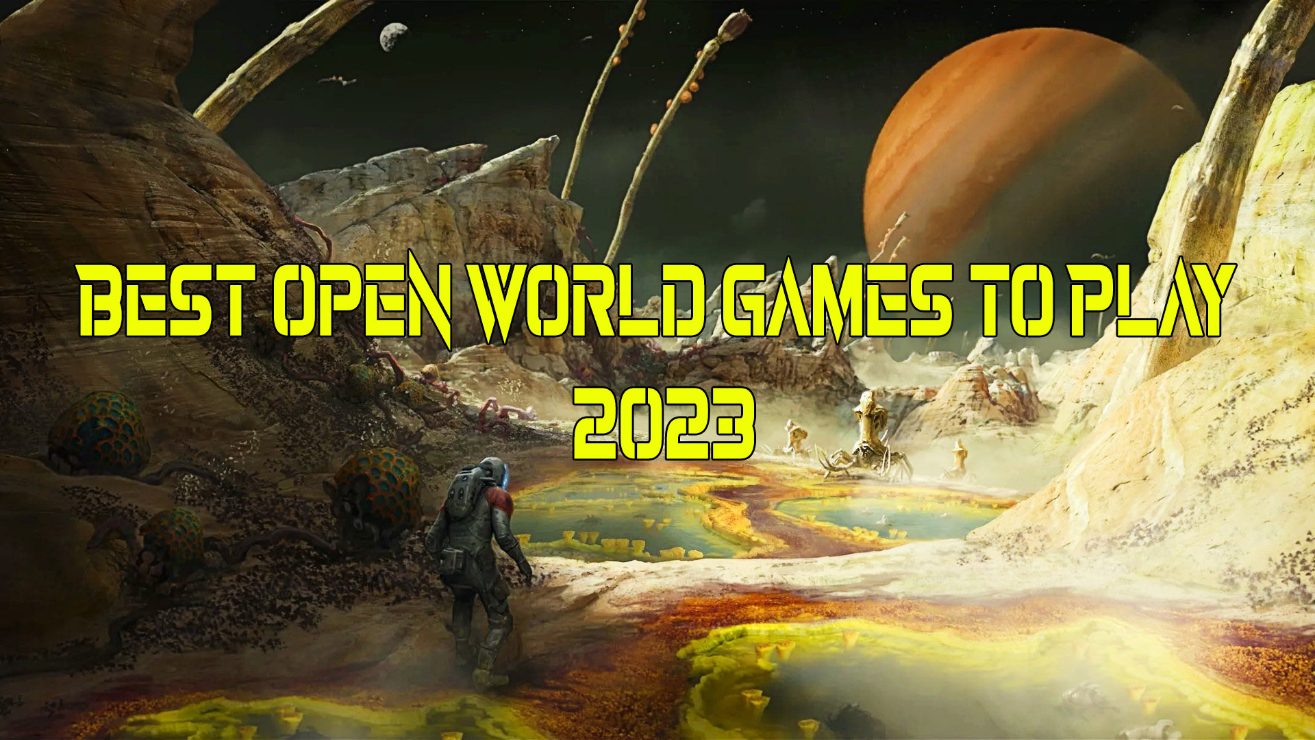 Top 30 FREE Open World Games You MUST Play in 2023 