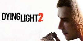 Dying Light 2 Releases Behind-the-Scenes Video of Cinematic Trailer Creation