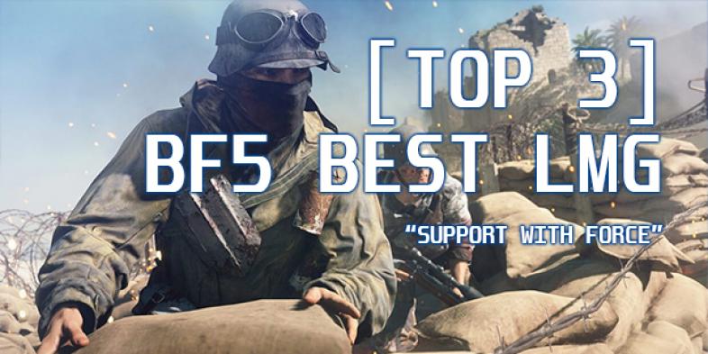 Best MMGs in BF5: A Ranking Guide — Eightify