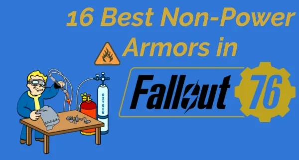 Best Non Power Armor in Fallout 76