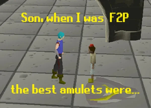 An old Veteran P2P Players tells his son about F2P Amulets. OSRS best F2P Amulets