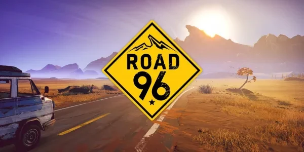 Take a trip worth taking on Road 96!