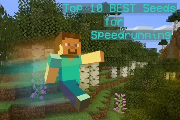 Top Ten Speedrun Seeds Thumbnail of Steve from Minecraft dashing through a Birch Forest