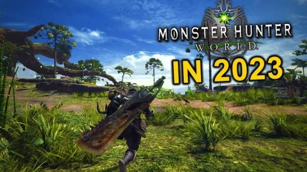 Monster Hunter World in 2023 Monster Hunter World in 2023