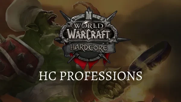 WoW Classic Hardcore Best Professions