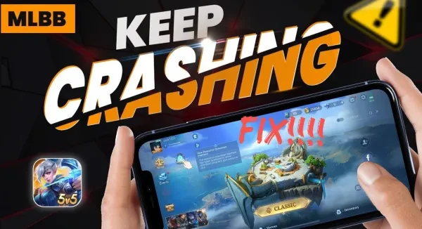 Top 10 Mobile Legends Fixes to Try when Crashing!