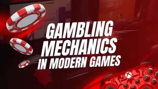 Gambling Mechanics in Modern Games