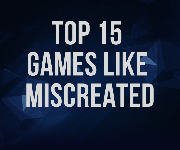 Games Like Miscreated