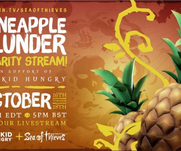 Sea of Thieves Raises Over $20k for 'No Kid Hungry' with Pineapple Plunder Charity Stream