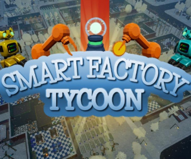 Smart Factory Tycoon Reveals the Business Masterminds and Industrial Engineers Hidden in Our Midst