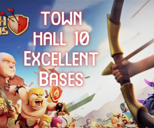 Clash of Clans town hall 10 bases