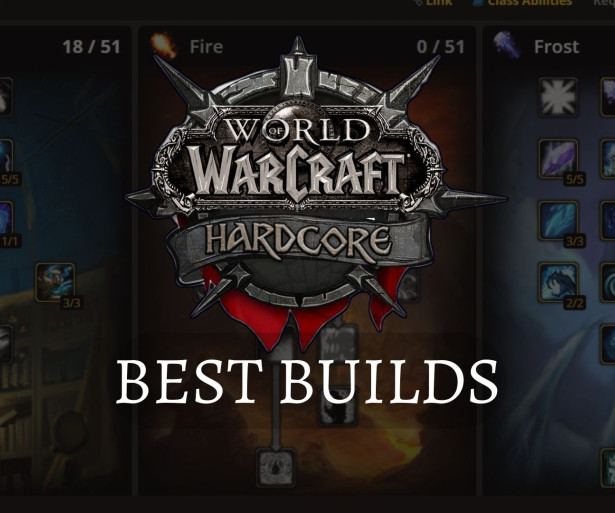 [Top 5] WoW Classic Hardcore Best Builds